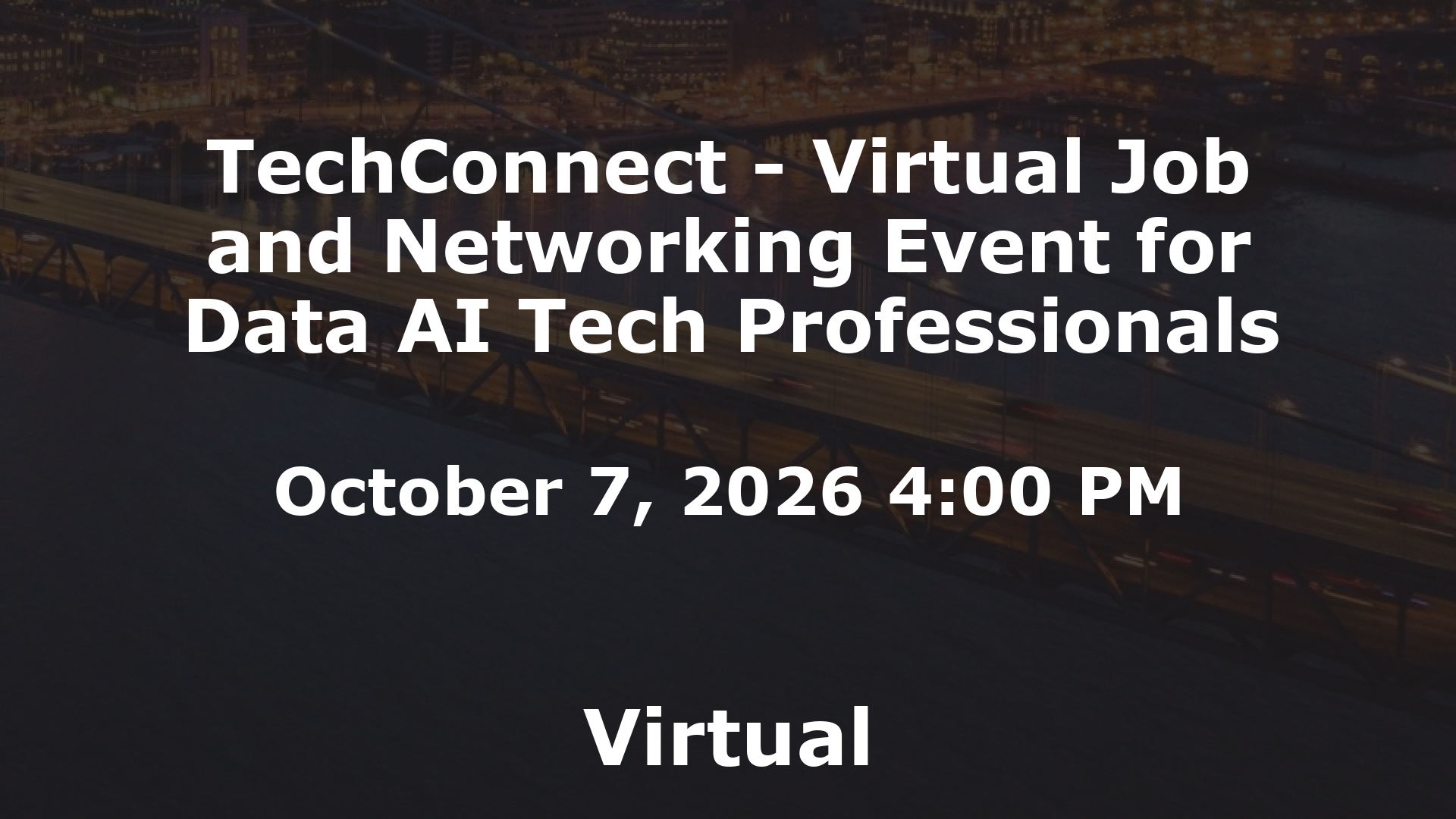 TechConnect - Virtual Job and Networking Event for Data AI Tech Professionals event image